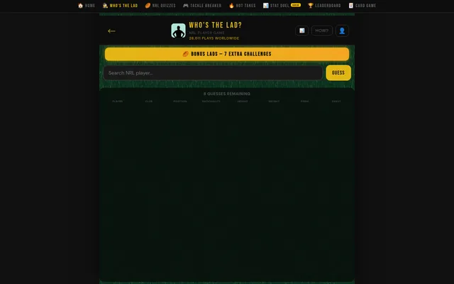 Who's the Lad? before the first guess: an NRL player search box, a Bonus Lads button and an empty table with columns for player, club, position, nationality, height, weight, premierships and debut, ei
