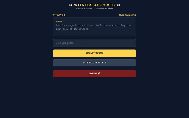 Witness Archives case file #278 in play: the first diary clue about negotiators sent to Paris to buy New Orleans, with the guess field and the Reveal Next Clue button