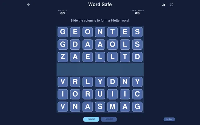 Word Safe puzzle at the start: seven columns of letter tiles around an empty band where a 7-letter word must line up, with mistakes 0/3, target words 0/6, Submit and Hints (3)