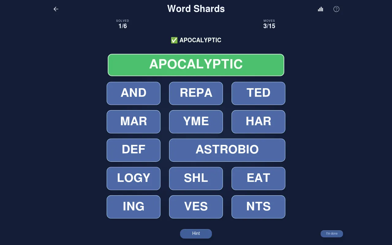 Word Shards mid-game: APOCALYPTIC rebuilt and locked in green on the top row, ASTROBIO joined into one tile, solved 1/6 after 3 of 15 moves