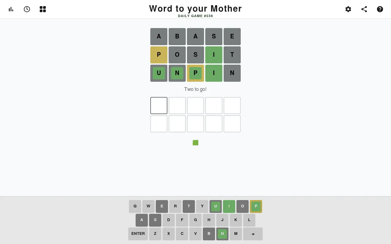 Word to your Mother daily game #538: clue words ABASE and POSIT, the found answer UNPIN with its hint colours, and two answers still to find
