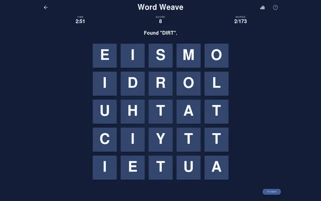 Word Weave daily board for 27 October 2026 in play: a 5 by 5 letter grid, time 2:51, score 8, words 2 of 173, with the message Found DIRT