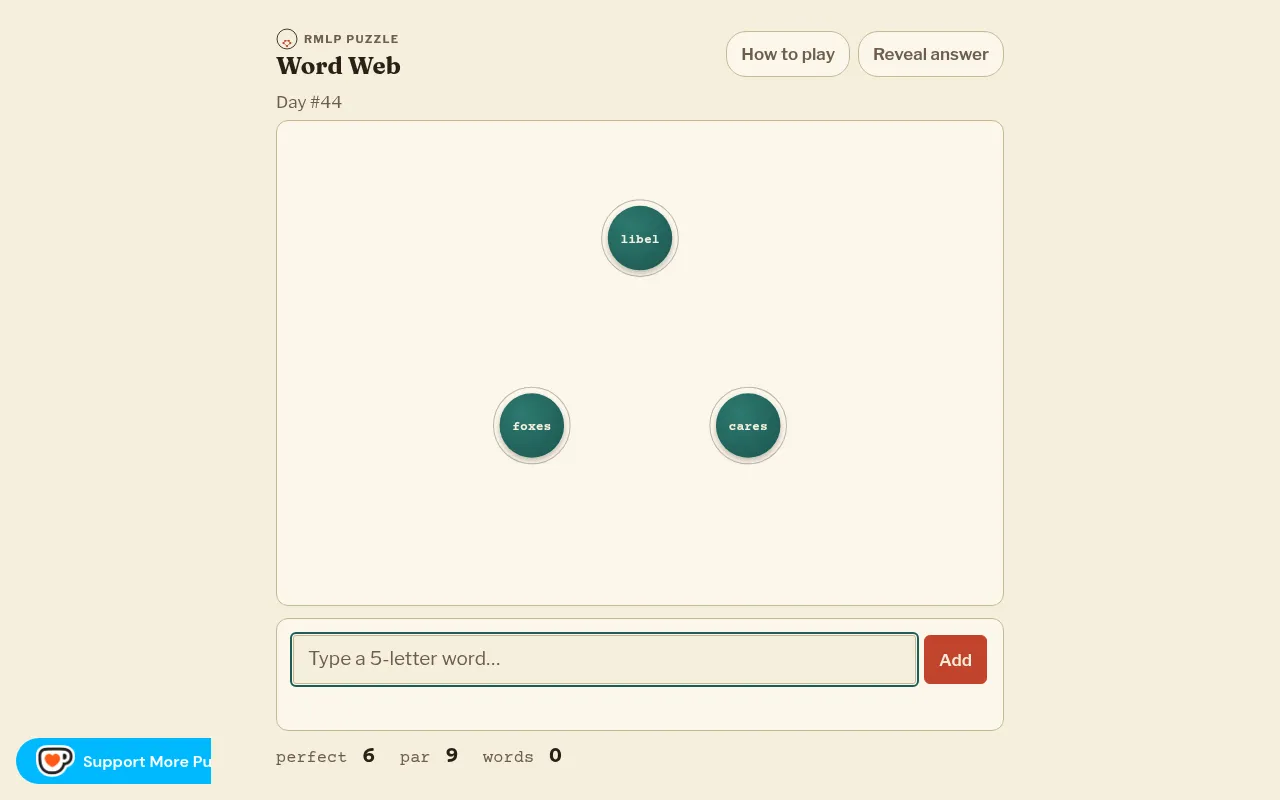 Word Web Day #44: three five-letter word nodes, libel, foxes and cares, on an empty web, with a box to type a 5-letter word and perfect 6, par 9, words 0