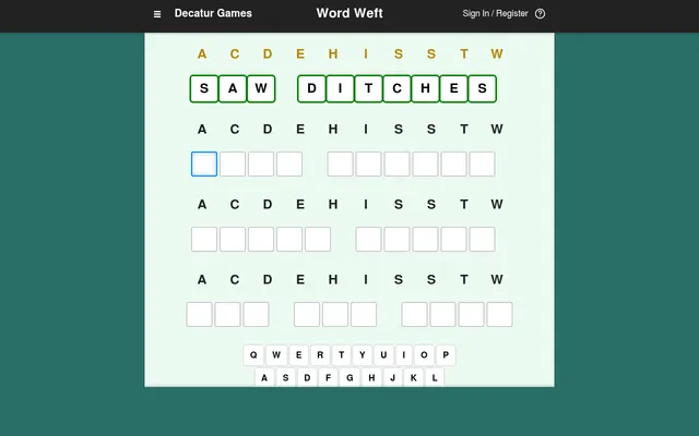 Word Weft board for 19 October 2026: letters A C D E H I S S T W, the first row solved as SAW and DITCHES in green, three rows still empty