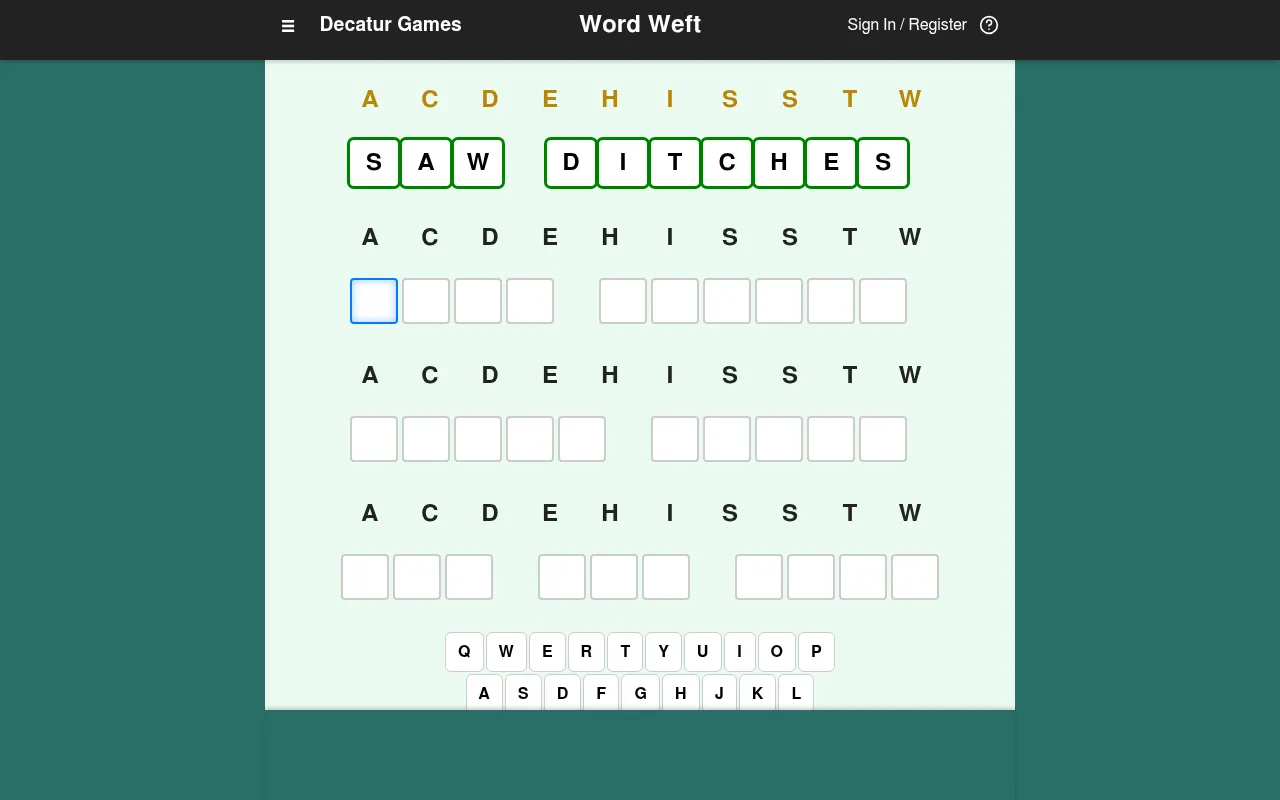 Word Weft board for 19 October 2026: letters A C D E H I S S T W, the first row solved as SAW and DITCHES in green, three rows still empty