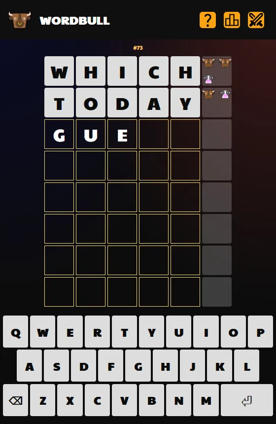 Wordbull daily #73 in progress: guesses WHICH and TODAY with bull and cow icons beside each row, GUE being typed and an on-screen keyboard