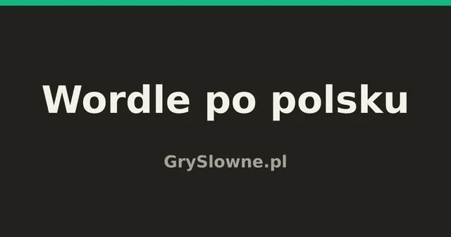 The GrySlowne.pl title card: Wordle po polsku