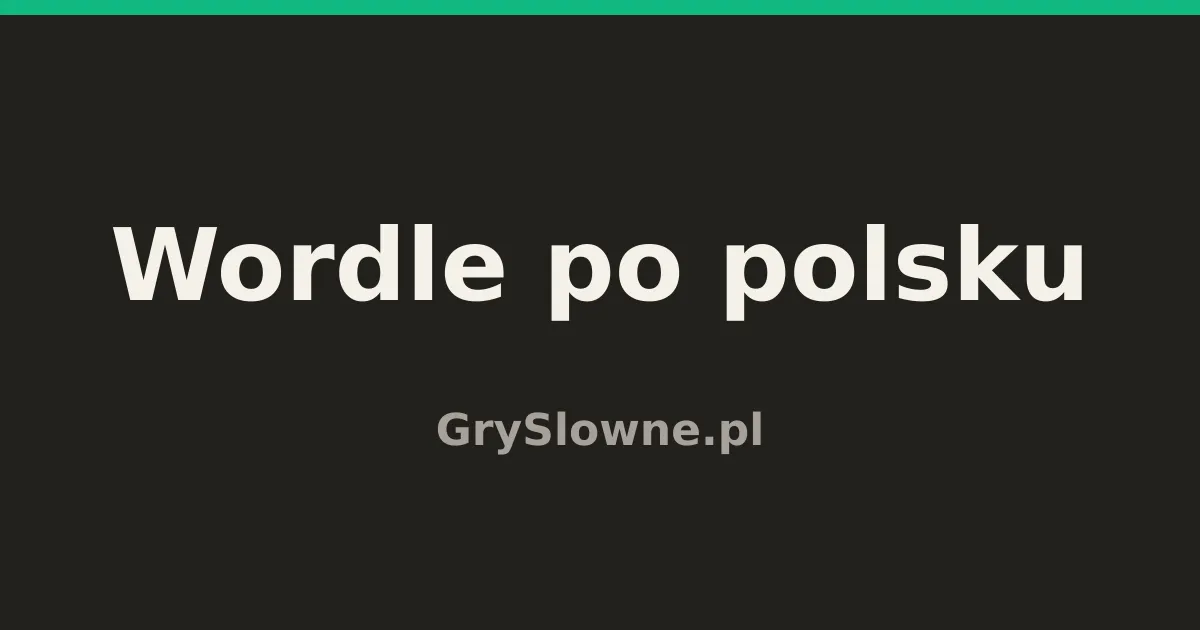 The GrySlowne.pl title card: Wordle po polsku