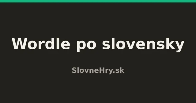 The Slovné hry card for Wordle po slovensky