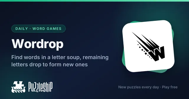 Wordrop daily puzzles on Puzzleship