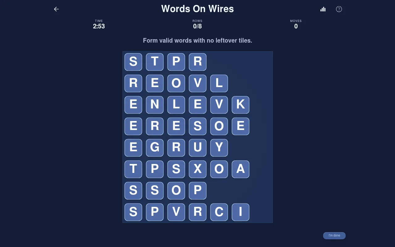 Words On Wires puzzle at the start: eight rows of four to six scrambled letter tiles such as STPR and REOVL, a 2:53 timer, rows 0/8, moves 0 and the line Form valid words with no leftover tiles