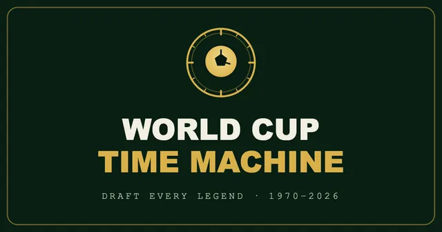 World Cup Time Machine title card with its gold clock-and-ball logo and the line Draft every legend 1970 to 2026