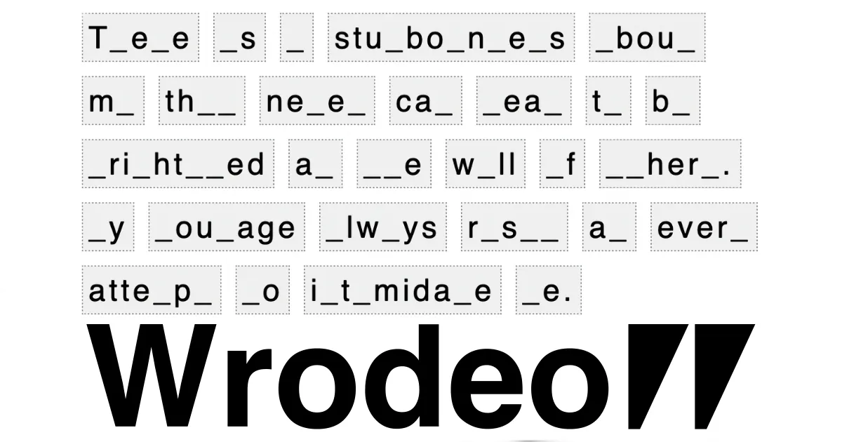 A Wrodeo passage with most letters missing, above the Wrodeo logo