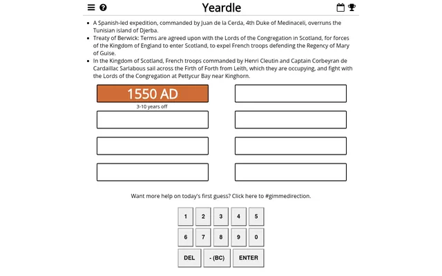 Yeardle's board on a desktop: three events from one year in Tunisia and Scotland, a first guess of 1550 AD in orange marked 3-10 years off, seven empty boxes and the number pad
