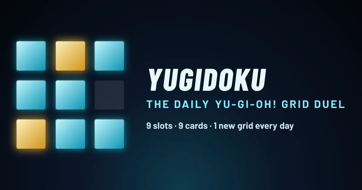 YugiDoku share art: a glowing 3x3 grid of blue and gold tiles beside the name YugiDoku and the line The Daily Yu-Gi-Oh Grid Duel, 9 slots, 9 cards, 1 new grid every day