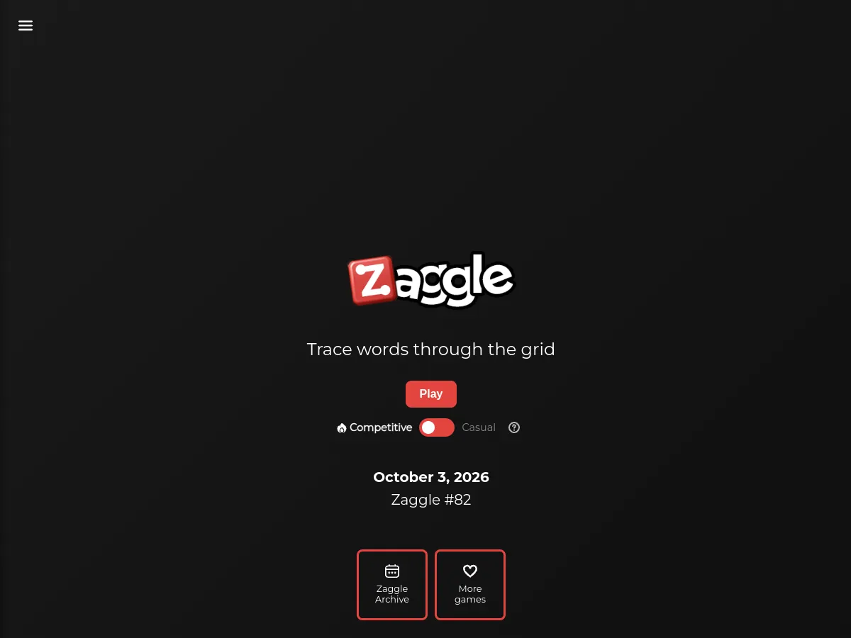 Zaggle home screen with the tagline Trace words through the grid, a Play button and the dated daily puzzle Zaggle number 82 for October 3, 2026