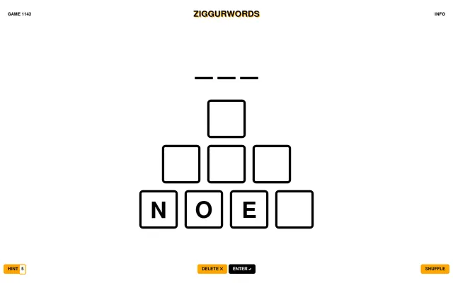Ziggurwords game 1143: three blank spaces for the word above a three-row ziggurat of tiles, with N, O and E showing on the bottom row, and Hint, Delete, Enter and Shuffle buttons