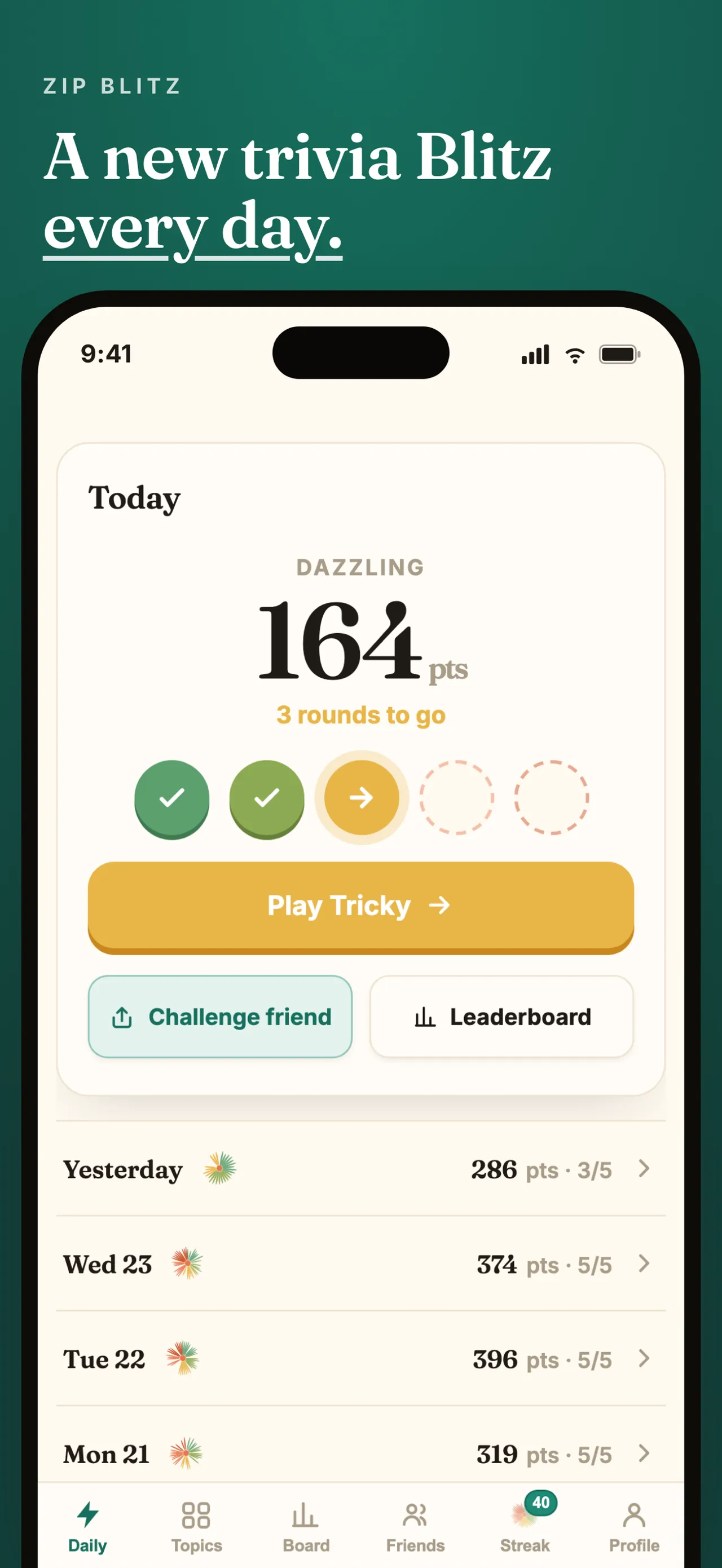 Zip Blitz's Today card: 164 points, two rounds done and three to go, with scores for the previous days